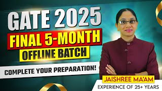 GATE 2025 Last 5Month Offline Batch  Gate Exam Last 5 Months Strategy  GATE Study Plan 2025 [upl. by Aurilia343]