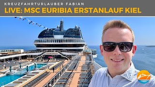 🔴 LIVE MSC Euribia  Das Schiff für Deutschland heute das erste Mal in Kiel Live von Bord 🔴 [upl. by Engelhart932]