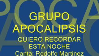 APOCALIPSIS  Quiero recordar esta noche [upl. by Curry]