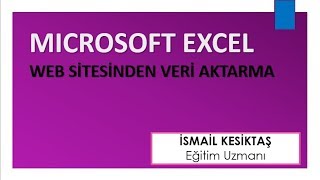 Microsoft Excel web sitesinden veri aktarma [upl. by Armilda]