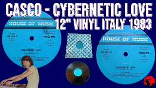 Casco  Cybernetic Love 12quot Vinyl Italy 1983 [upl. by Nahta]