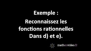 Ex  reconnaître les fonctions rationnelles dans d et e [upl. by Anitahs]