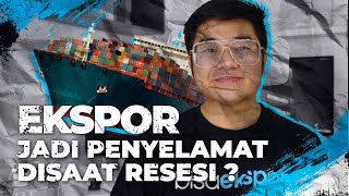 JANGAN TAKUT RESESI EKSPOR SOLUSINYA [upl. by Ardnama]