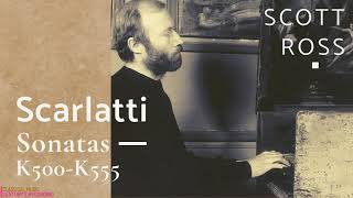 Scarlatti by Scott Ross  Harpsichord Sonatas K500  K555  K531 K517  Centurys recording [upl. by Tebasile]