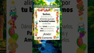 Oración Para Bendecir Los Alimentos 🥝🥪 short fe oracion comida dios [upl. by Faruq]