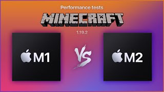 Apple M1 vs M2 Minecraft Performance Tests  119 Native ARM Testing [upl. by Agnesse]