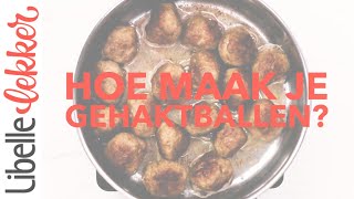 Gehaktballen maken met dit recept scoor je altijd [upl. by Kos]