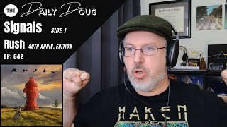 Classical Composer Reacts to RUSH Signals Side 1  The Daily Doug Episode 642 [upl. by Oelgnaed999]