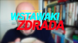 Wstawaki 1204 Zdrada [upl. by Felicle]