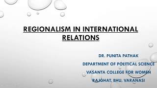 Regionalism in International Relations [upl. by Agarhs]