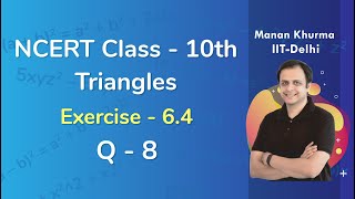 Class 10 Chapter 6 Ex 64 Q 8 Triangles Maths NCERT CBSE [upl. by Ehttam125]