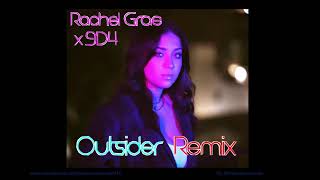 9D4 x Rachel Grae  Outsider Remix [upl. by Gussie312]