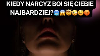 NARCYZ👉KIEDY NARCYZ BOI SIĘ CIEBIE NAJBARDZIEJ🥶😱🤯😳😫😡 [upl. by Gerianna]