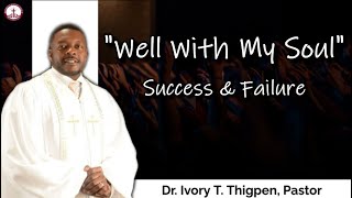 RBC “Well With My Soul Success amp Failure” – 5May24 – 800am [upl. by Haroldson674]