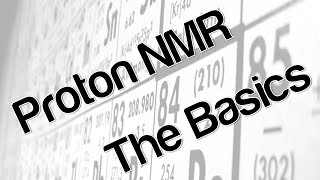 Proton NMR  The Basics [upl. by Meade571]