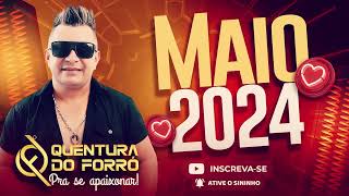 Quentura do forró pra se apaixonar maio 2024 [upl. by Shue217]