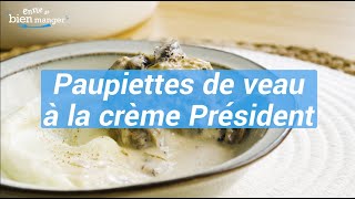 Paupiettes de veau à la crème Président  Envie de Bien Manger [upl. by Dnomsaj142]