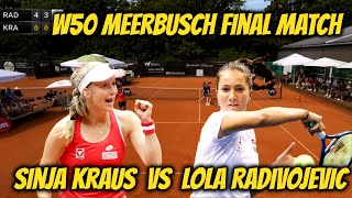 W50 Meerbusch Sinja Kraus VS Lola Radivojevic Final Match [upl. by Roarke]