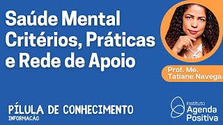 Saúde Mental Critérios Práticas e Rede de Apoio [upl. by Hannan]