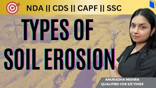 Types of soil erosion  explanation by theprepzone  important for NDA CDS and UPPSC [upl. by Ahsema676]