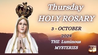 Thursday Rosary  3 October 2024  The Luminous Mystery  Todays Holy Rosary  The Holy Hour [upl. by Nosemyaj]