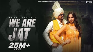 Ammy Chahar  WE ARE JAT Official Video ft Komal Chaudhary Kiran Brar Shine  New Haryanvi song [upl. by Alejo]