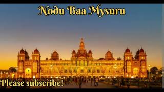 Nodu Baa Mysuru [upl. by Simonne]