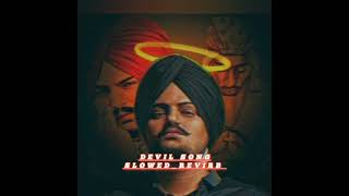 Devil song sidhu mose wala x tupac  slowedreverb [upl. by Frants17]