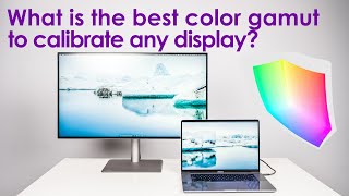 Find out what is the best color gamut to calibrate your display to [upl. by Babby]