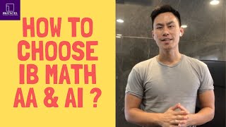 How to choose IB Math AA amp AI amp How to revise to get 7 The IB Student Showwithout past paper [upl. by Negriv2]