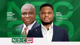 LIVE  NDC 360 with Sammy Gyamfi amp Hon Eric Opoku  5th edition [upl. by Chancey645]