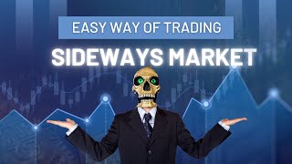 quotTrading Sideways Markets The Only Video You Needquot [upl. by Button63]