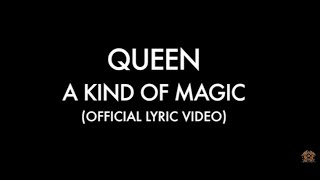 Queen  A Kind Of Magic Official Lyric Video [upl. by Kcod]