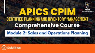 APICS CPIM Module 2 Sales and Operations Planning Full Course  Explanation amp Practice Test 36 MIN [upl. by Eixor]