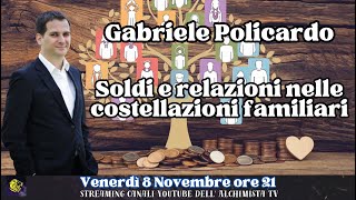 Soldi e relazioni nelle costellazioni familiari  Gabriele Policardo [upl. by Aigil]