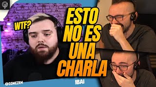 REACCIÓN A quotLA CHARLA MÁS INCÓMODA DE ELXOKAS CON IBAIquot  by GomezRM [upl. by Kellina]