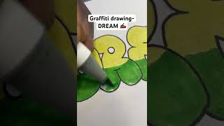 Graffiti Throwie  DREAM ✨graffiti art shorts [upl. by Isak324]