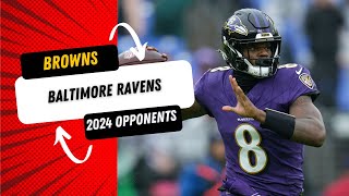 Browns 2024 Opponents Baltimore Ravens [upl. by Zilef]