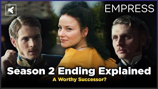 The Empress Season 2 Ending Explained  Season 3 Theories  Elisabeth of Austria  Netflix Show [upl. by Gawen]