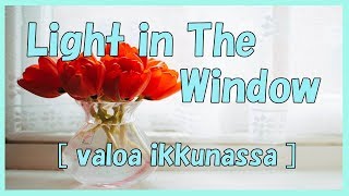 Light in the Window 「Valoa Ikkunassa」 ： Guitar Instrumental [upl. by Nahsyar521]