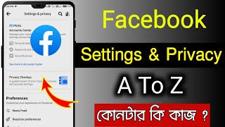 Facebook Settings And Privacy All Bangla 2023  Facebook settings new update 2023  Settings [upl. by Mikeb]