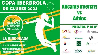 Copa Iberdrola 2024  Rinconada  Alicante Intercity  Athlos [upl. by Ylrebmit44]