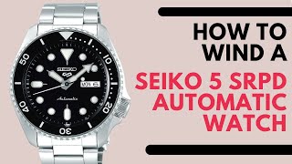 How to wind a Seiko 5 SRPD57K1 Automatic Watch with the 4R36 Movement [upl. by Enaillil]