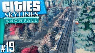 Cities Skylines Snowfall  Part 19 [upl. by Lytle]