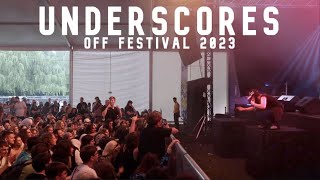 underscores live  OFF Festival 2023 [upl. by Giarg]