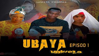 ubaya ubwela episode 1 [upl. by Luigino280]