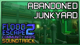 FE2 Community Maps OST  Abandoned Junkyard feat gamesarejust4fun amp CodexPromo [upl. by Mendelsohn]