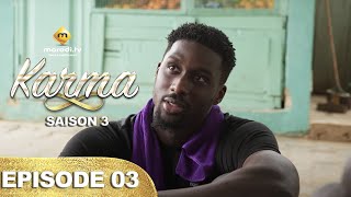 Série  Karma  Saison 3  Episode 03  VF [upl. by Omland]