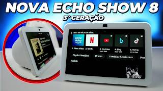 ECHO SHOW 8 3ª Geração  Veja o que Mudou na Nova ALEXA da Amazon [upl. by Yrebmik382]