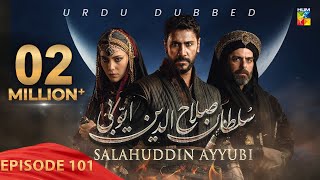 Sultan Salahuddin Ayyubi  Episode 101   Urdu Dubbed   5th November 2024  HUM TV [upl. by Clinton]